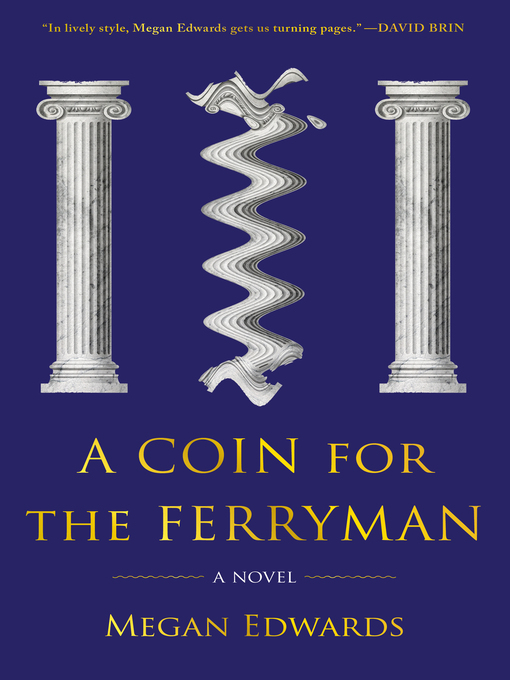 Title details for A Coin for the Ferryman by Megan Edwards - Available
